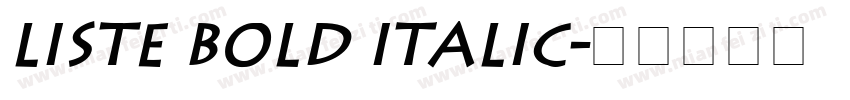 Liste Bold Italic字体转换